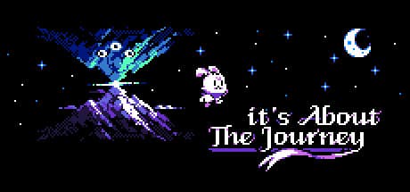 it's about the journey