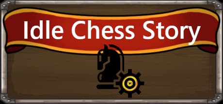 Idle Chess Story