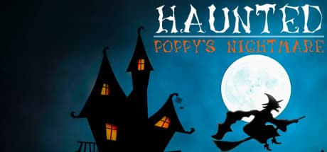 Haunted: Poppy's Nightmare