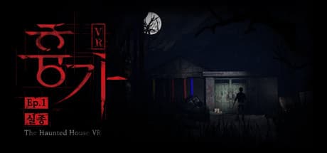 the Haunted House VR Ep.1 Movie "missing"