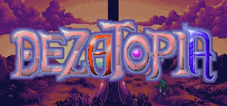 Dezatopia