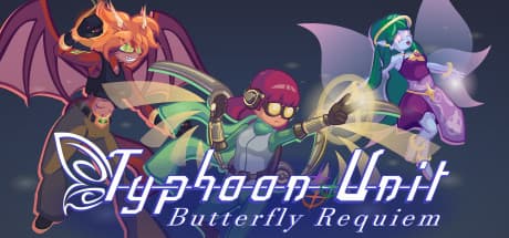 Typhoon Unit ~ Butterfly Requiem