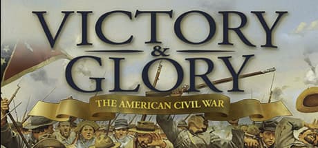 Victory and Glory: The American Civil War