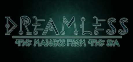 Dreamless: The Madness from the Sea