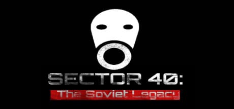 SECTOR 40: The Soviet Legacy