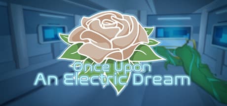 Once Upon an Electric Dream