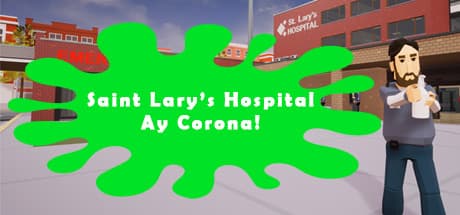 Saint Lary's Hospital - Ay Corona!