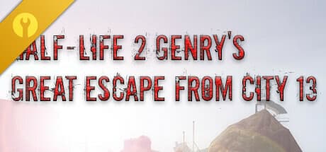 Half-Life 2: Genry's Great Escape From City 13