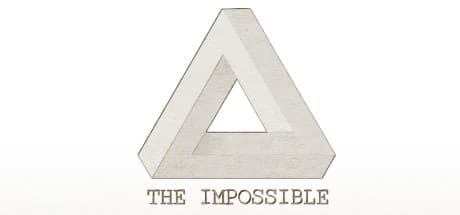 THE IMPOSSIBLE