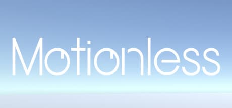 Motionless