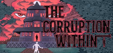 The Corruption Within