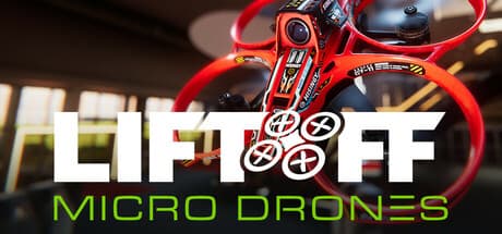 Liftoff®: Micro Drones