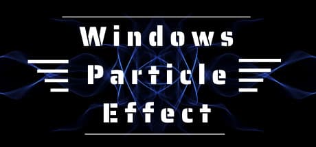 Windows Particle Effect