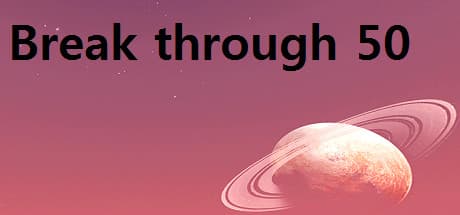 Break through 50