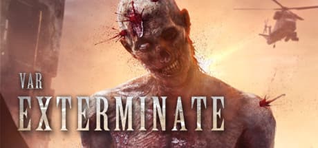 VAR: Exterminate