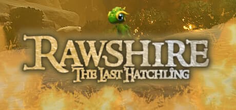 Rawshire The Last Hatchling