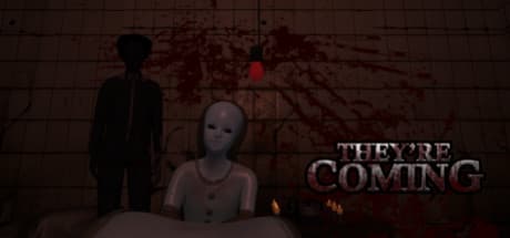 They're Coming
