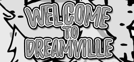 Welcome to Dreamville
