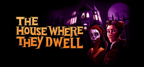 The House Where They Dwell