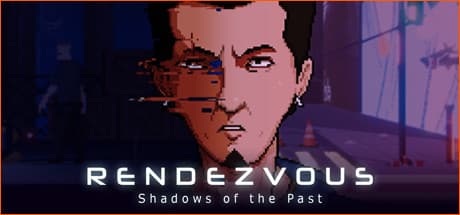 Rendezvous: Shadows of the Past