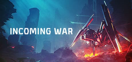 Incoming War