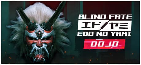 Blind Fate: Edo no Yami — Dojo