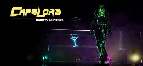 Capelord: Bounty Hunters