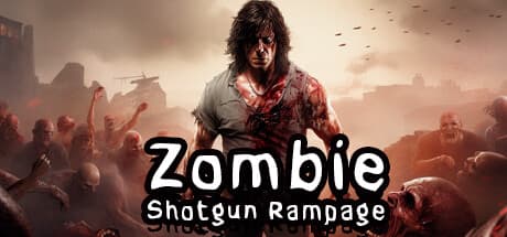 Zombie Shotgun Rampage