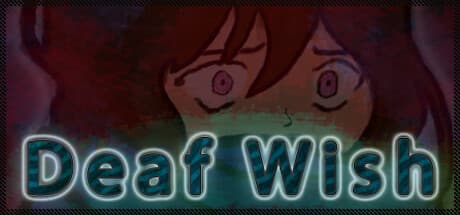 Deaf Wish