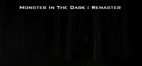 Monster In The Dark : Remaster