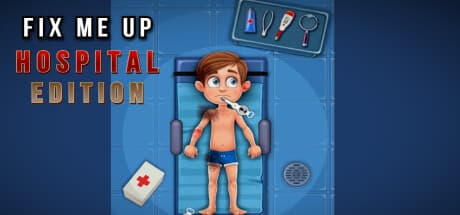 Fix Me Up - Hospital Edition