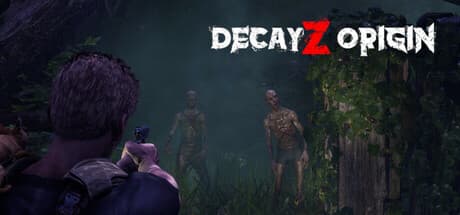 DecayZ Origin
