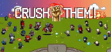 Crush them!碾碎它们！