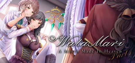 Watamari Part1 - A Match Made in Heaven