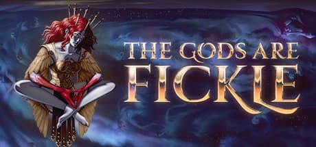 The Gods are Fickle
