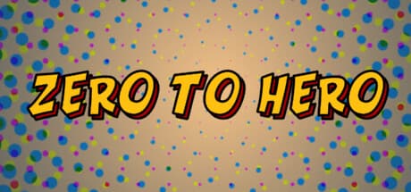Zero to Hero