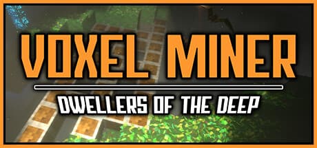 Voxel Miner: Dwellers of The Deep