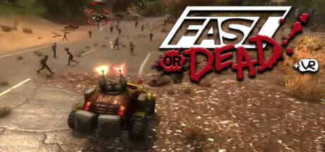Fast or Dead
