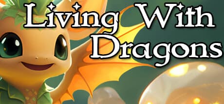 Living With Dragons