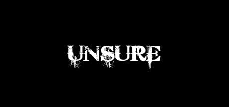 Unsure