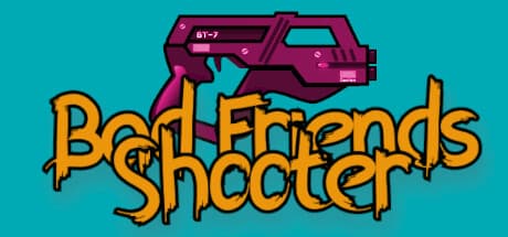 Bad Friends Shooter