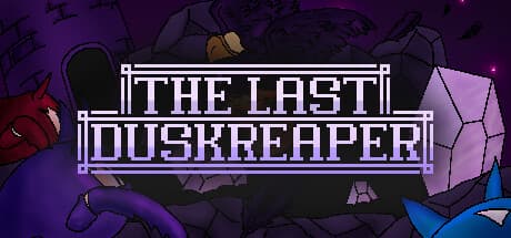 The Last Duskreaper