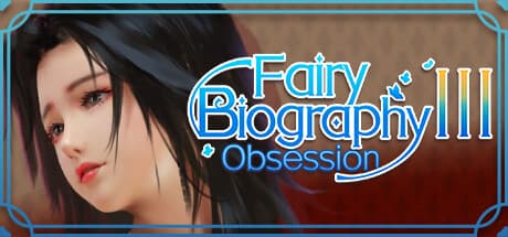 Fairy Biography3 : Obsession