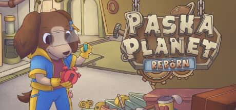 Pasha Planet: Reborn