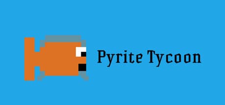 Pyrite Tycoon