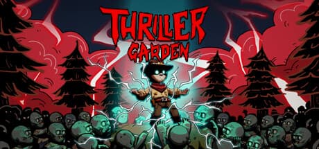 Thriller Garden