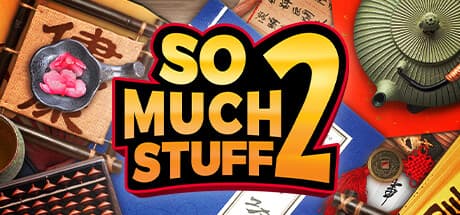So Much Stuff 2
