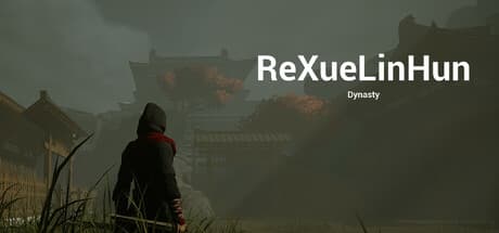 热血灵魂 王朝 ReXueLinHun Dynasty