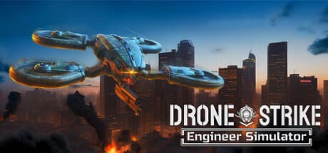 Drone Strike: Engineer Simulator