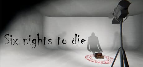 Six nights to die